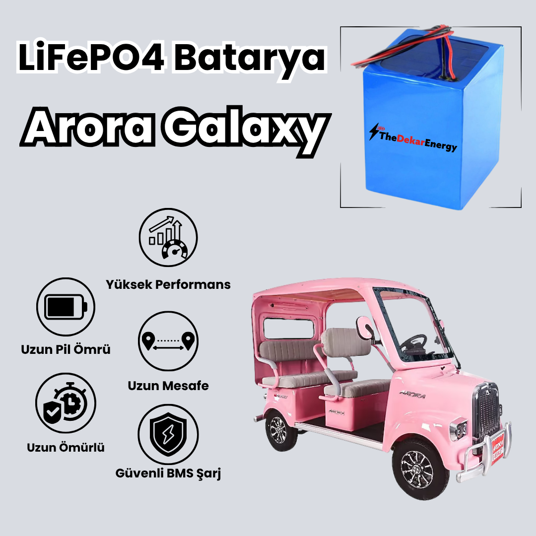 Arora Galaxy LiFePO4 Batarya